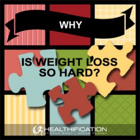 Why weight loss is hard.