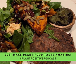 Simple Techniques To Make Plant Food Taste Amazing and A Secret Super Benefit To Gratitude