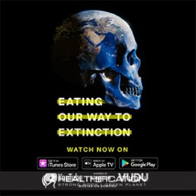 Eating Our Way To Extinction with Mark Galvin.