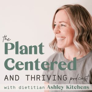 The Plant Centered and Thriving Podcast Kate Galli
