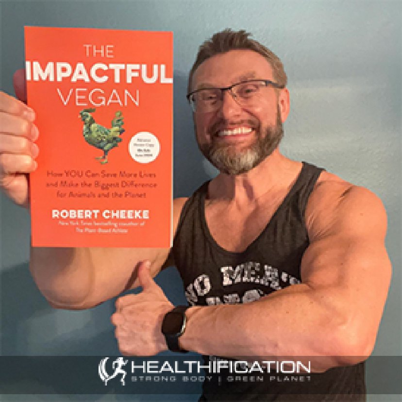 The Impactful Vegan: Robert Cheeke and Effective Vegan Altruism.