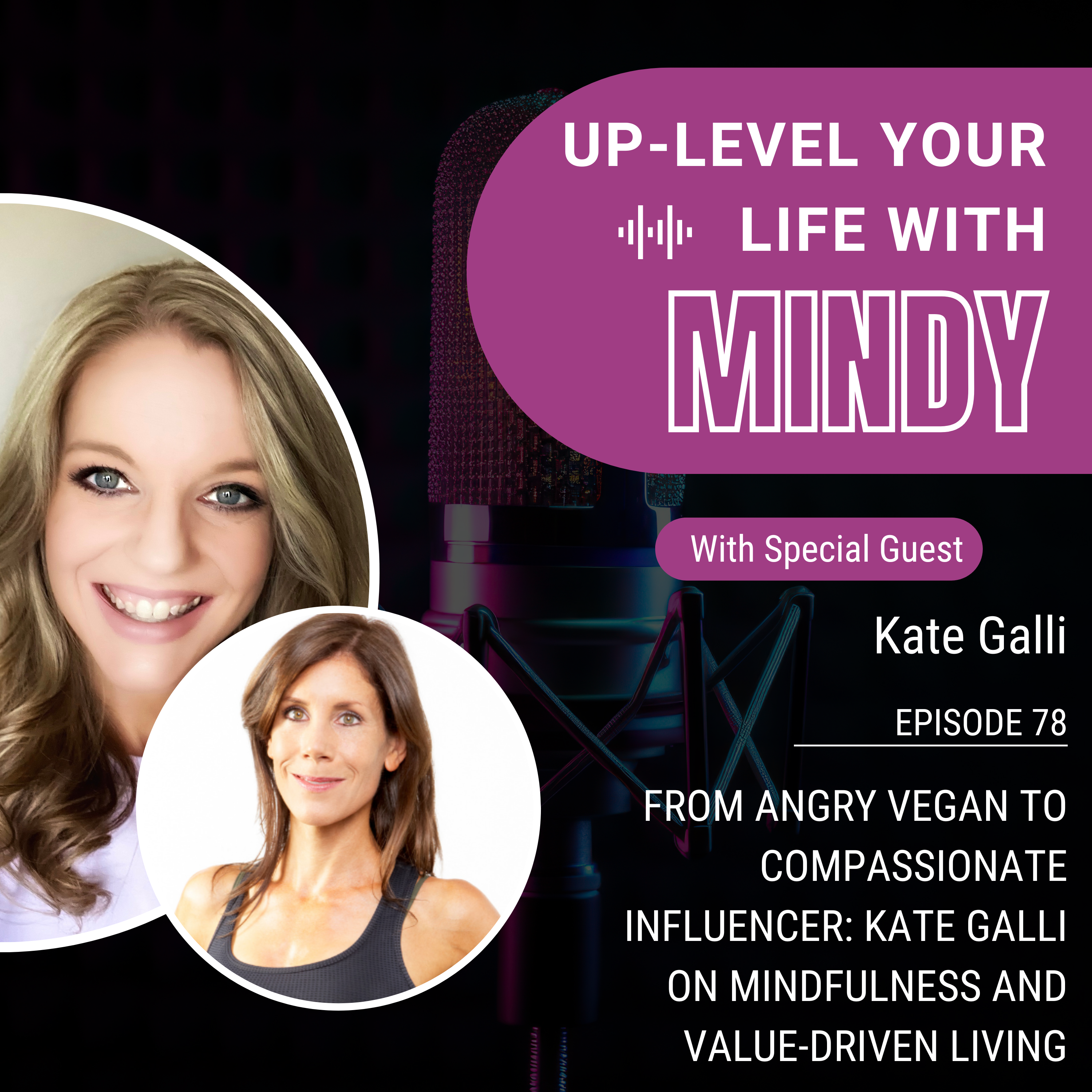 Up-Level Your Life: Kate Galli